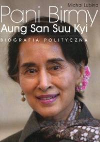Pani Birmy - Michał Lubina