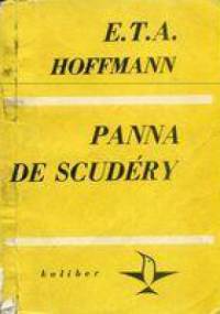 Panna De Scudéry. Opowiadanie z czasów Ludwika XIV - E.T.A. Hoffmann