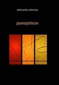 Panoptikon - Aleksandra Zbierska
