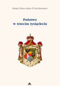 Państwo w trzecim tysiącleciu - Hans-Adam II Liechtenstein