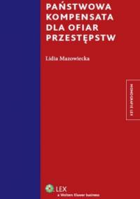 Państwowa kompensata dla ofiar przestępstw - Lidia Mazowiecka