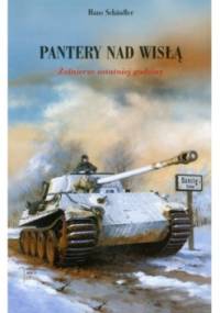 Pantery nad Wisłą. Żołnierze ostatniej godziny - Hans Schäufler