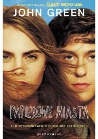 Papierowe miasta - John Green