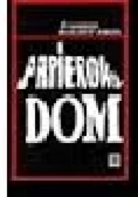 Papierowy dom - Françoise Mallet-Joris