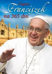 Papież Franciszek na 365 dni - Franciszek (papież)