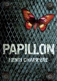 Papillon - Henri Charriere