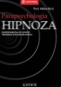Parapsychologia. Hipnoza - Milan Rýzl