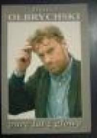 Parę lat z głowy - Daniel Olbrychski