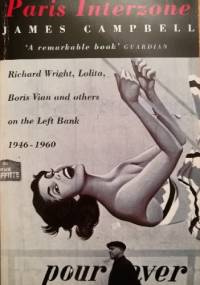 Paris Interzone - James Campbell