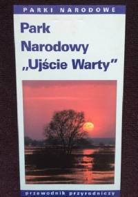 Park Narodowy "Ujście Warty" - Dorota Wypychowska, Przemysław Szymoński