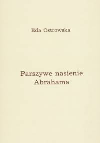 Parszywe nasienie Abrahama - Eda Ostrowska