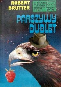 Parszywy dublet - Robert Brutter