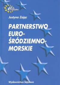 Partnerstwo Eurośródziemnomorskie - Justyna Zając