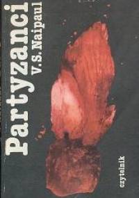 Partyzanci - V.S. Naipaul