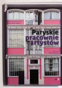 Paryskie pracownie artystów - Jeana-Claude Delorme, Anne-Marie Dubois