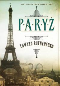 Paryż - Edward Rutherfurd