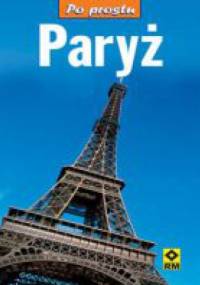 Paryż. Po prostu. - Paola Vallatta