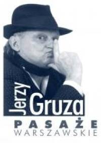 Pasaże warszawskie - Jerzy Gruza