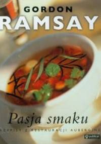 Pasja smaku - Gordon Ramsay