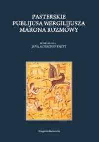 Pasterskie Publijusa Wergiliusza Marona Rozmowy - Wergiliusz