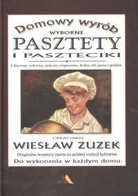 Pasztety i paszteciki - Wiesław Zuzek