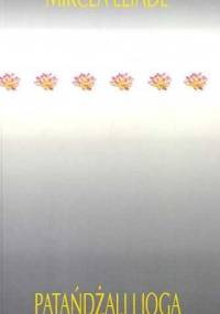 Patańdżali i joga - Mircea Eliade