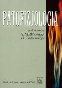 Patofizjologia - Sławomir Maśliński, Jan Ryżewski
