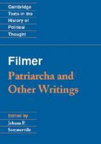 Patriarcha and Other Writings - Robert Filmer