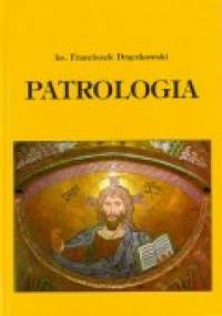 Patrologia - Franciszek Drączkowski