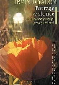 Patrząc w słońce - Irvin David Yalom