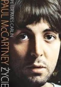 Paul McCartney. Życie - Peter Ames Carlin