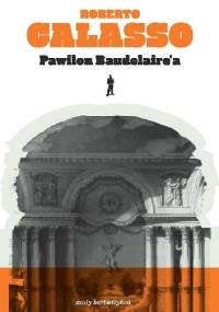 Pawilon Baudelaire'a - Roberto Calasso