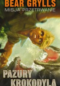 Pazury Krokodyla - Bear Grylls