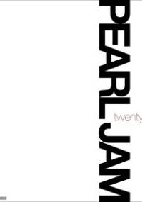 Pearl Jam Twenty - Jonathan Cohen, Mark Wilkerson