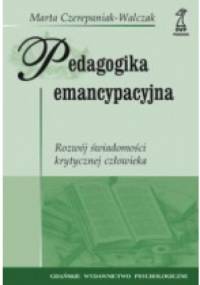 Pedagogika emancypacyjna - Maria Czerepaniak-Walczak