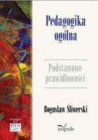 Pedagogika ogólna - Bogusław Śliwerski