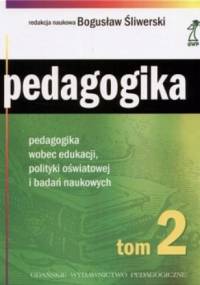 Pedagogika Tom 2 - Bogusław Śliwerski