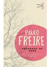 Pedagogy of Hope - Paulo Freire