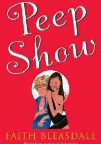 Peep Show - Bleasdale Faith