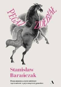 Pegaz Zdębiał - Stanisław Barańczak