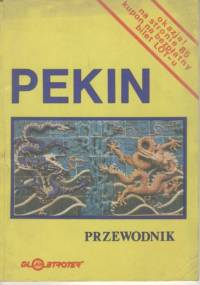 Pekin. Przewodnik - Andrzej Urbanik
