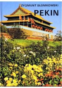 Pekin - Zygmunt Słomkowski