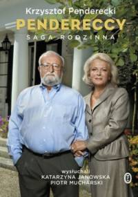 Pendereccy. Saga rodzinna - Krzysztof Penderecki