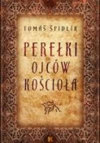 Perełki Ojców Kościoła - Tomáš Špidlík