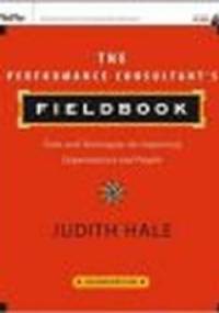 Performance Consultant's Fieldbook 2e + CD-ROM - Hale