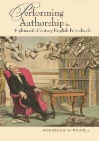 Performing Authorship in Eighteenth-Century English Periodicals