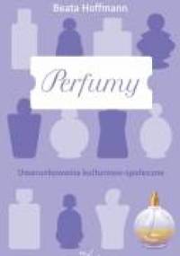 Perfumy - Beata Hoffmann