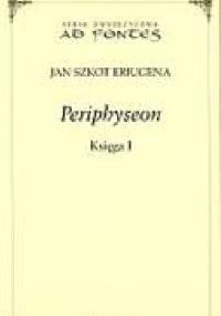 Periphyseon. Księga I - Jan Szkot Eriugena
