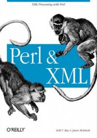 Perl and XML - T. Ray Erik, McIntosh Jason