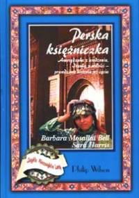 Perska księżniczka - Barbara Mosallai Bell, Sara Harris